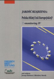 Jako rzdzenia : Polska bliej Unii Europejskiej?, Hausner Jerzy, Maroda Mirosawa