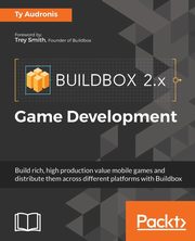 Buildbox 2.x Game Development, Audronis Ty