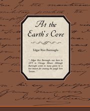 At the Earth's Core, Burroughs Edgar Rice