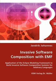 Invasive Software Composition with EMF, Johannes Jendrik