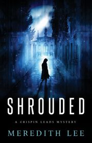 SHROUDED, Lee Meredith