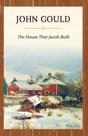 The House That Jacob Built, Gould John