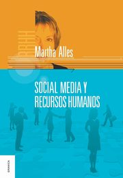 Social Media y Recursos Humanos, Alles Martha