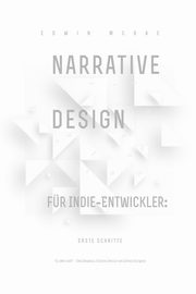 Narrative Design fr Indie-Entwickler, McRae Edwin