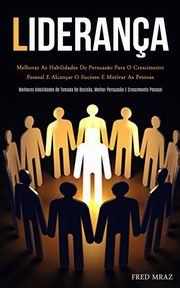 Liderana, Mraz Fred