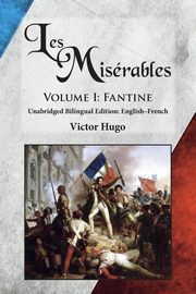 Les Misrables, Volume I, Hugo Victor