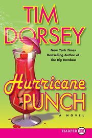 Hurricane Punch, Dorsey Tim