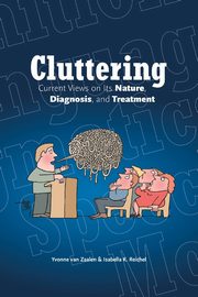 Cluttering, Zaalen Yvonne van