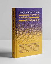 Drogi wspczucia., Bilska Magorzata, Ry Grzegorz