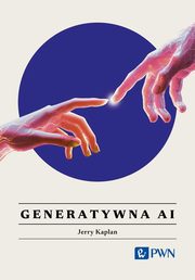 ksiazka tytu: Generatywna AI. autor: Kaplan Jerry