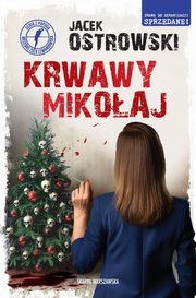 Krwawy Mikoaj, Ostrowski Jacek