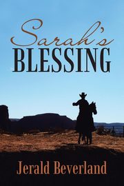 Sarah's Blessing, Beverland Jerald