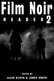 Film Noir Reader 2, Silver Alain