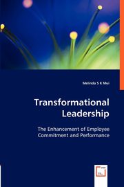 Transformational Leadership, Mui Melinda S K