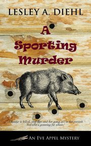 A Sporting Murder, Diehl Lesley A.