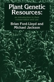 Plant Genetic Resources, Ford-Lloyd Brian V.