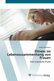 Fitness im Lebenszusammenhang von Frauen, Dreesmann Judith