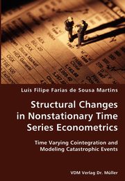 Structural Changes in Nonstationary Time Series Econometrics, Martins Luis Filipe