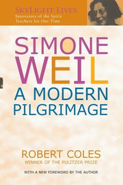 Simone Weil, Coles Dr. Robert