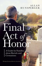 Final Act of Honor, Hunsperger Allan