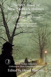 The MX Book of New Sherlock Holmes Stories Part XXXVIII, 