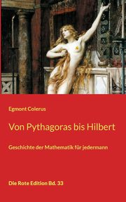 Von Pythagoras bis Hilbert, Colerus Egmont