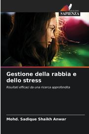 Gestione della rabbia e dello stress, Shaikh Anwar Mohd. Sadique