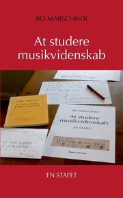 At studere musikvidenskab, Marschner Bo