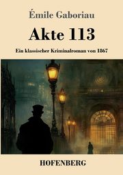 Akte 113, Gaboriau mile