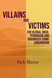 Villains and Victims, Blaine Rick