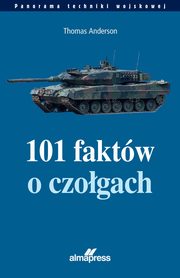 101 faktw o czogach, Anderson Thomas