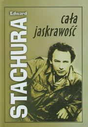 ksiazka tytu: Caa jaskrawo autor: Stachura Edward