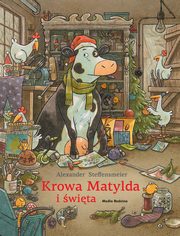 Krowa Matylda i wita, Steffensmeier Alexander