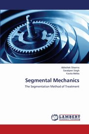 Segmental Mechanics, Sharma Abhishek