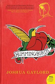 Hummingbirds, Gaylord Joshua