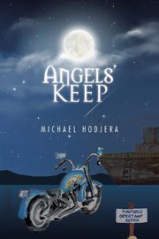 Angels' Keep, Hodjera Michael