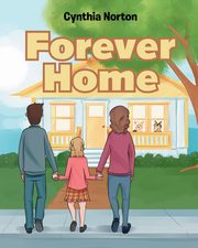 Forever Home, Norton Cynthia