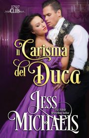 Il Carisma del Duca, Michaels Jess