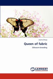 ksiazka tytu: Queen of Fabric autor: Ghazy Usama