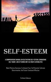 Self-Esteem, Cabezas Emiliano