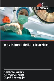 Revisione della cicatrice, Jadhav Rajshree