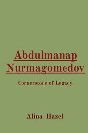Abdulmanap Nurmagomedov, Hazel Alina