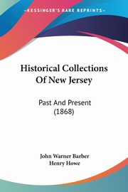 Historical Collections Of New Jersey, Barber John Warner
