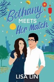 Bethany Meets Her Match, Lin Lisa