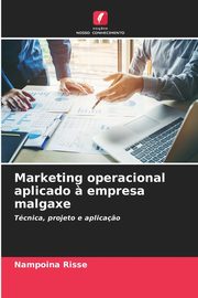 Marketing operacional aplicado ? empresa malgaxe, Risse Nampoina