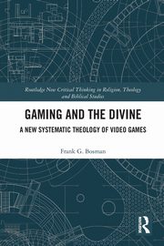 Gaming and the Divine, Bosman Frank G.