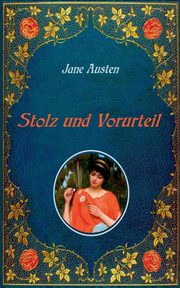 Stolz und Vorurteil. Mit Illustrationen von Hugh Thomson., Austen Jane