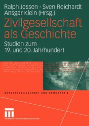 Zivilgesellschaft als Geschichte, 