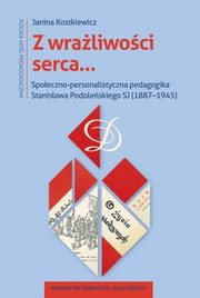 Z wraliwoci serca?, Kostkiewicz Janina