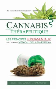 Cannabis Thrapeutique, Hammond Aaron